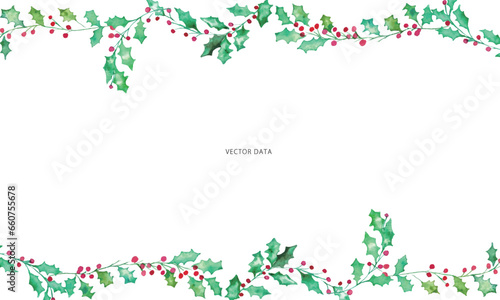 水彩画。水彩タッチのヒイラギのフレームベクターイラスト。冬の水彩フレーム。Watercolor painting. Frame vector illustration of holly with watercolor touch. Winter watercolor frame.