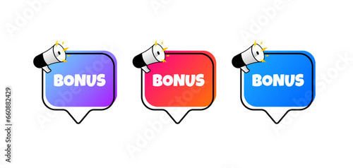 Bonus signs. Flat, color, message bubble, bonus sign, megaphone icon, bonus sign. Vector icons