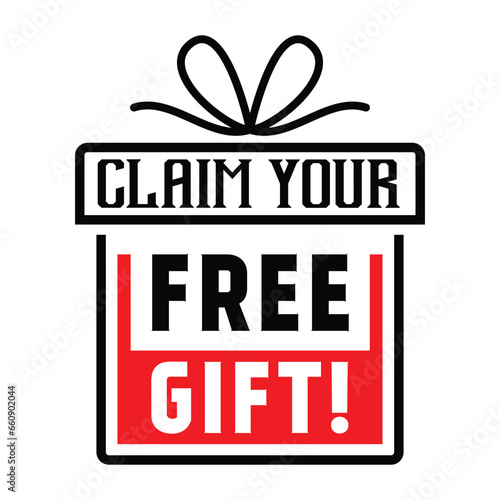 Claim Your Free Gift Box Icon Badge Vector Illustration, Gift Box Symbol, Marketing And Campaign Design Elements, Emblem, Label, Sticker, T Shirt Design Elements For Social Media Promotional Products