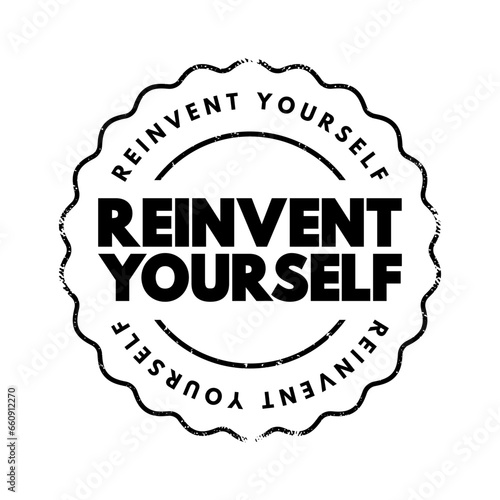 Reinvent Yourself text stamp, concept background