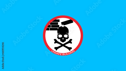 Danger Unsafe building sign, unfinished construction, a brick falls on  head, a human skull