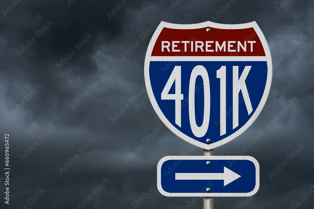 Retirement 401k message on highway road sign Retirement 401k message on highway road sign