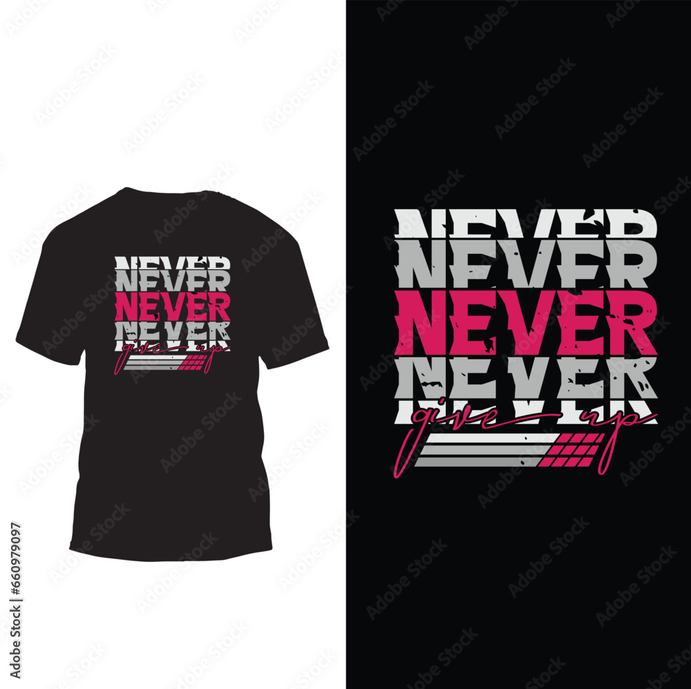 Fototapeta premium CUSTOM MOTIVATIONAL T-SHIRT DESIGN