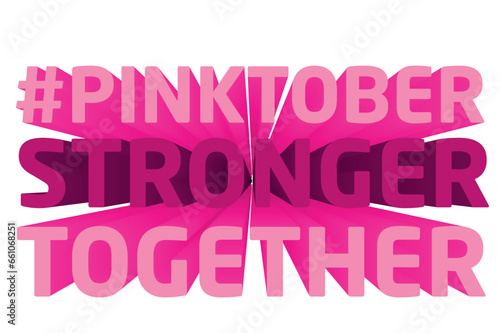 3D Text Design About Pinktober - Breast Cancer Awareness Quote