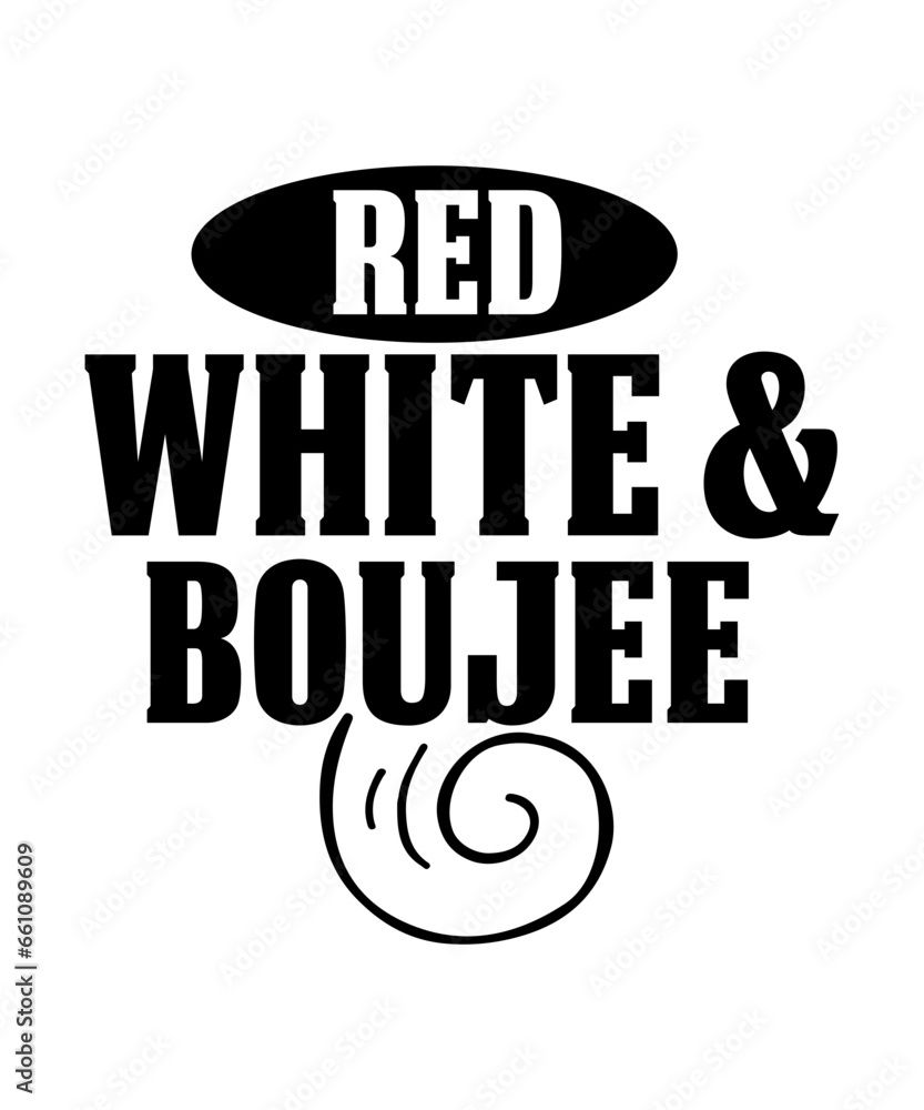 red white & boujee svg