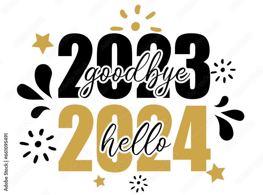 Fototapeta premium Goodbye 2023 Hello 2024 vector illustration. Happy New Year design isolated good for greetings cards, poster, print, sticker, invitations, baby t-shirt, mug, gifts.