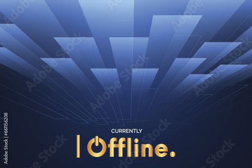 currently offline background with abstract 3d shapes design template design vector illustration