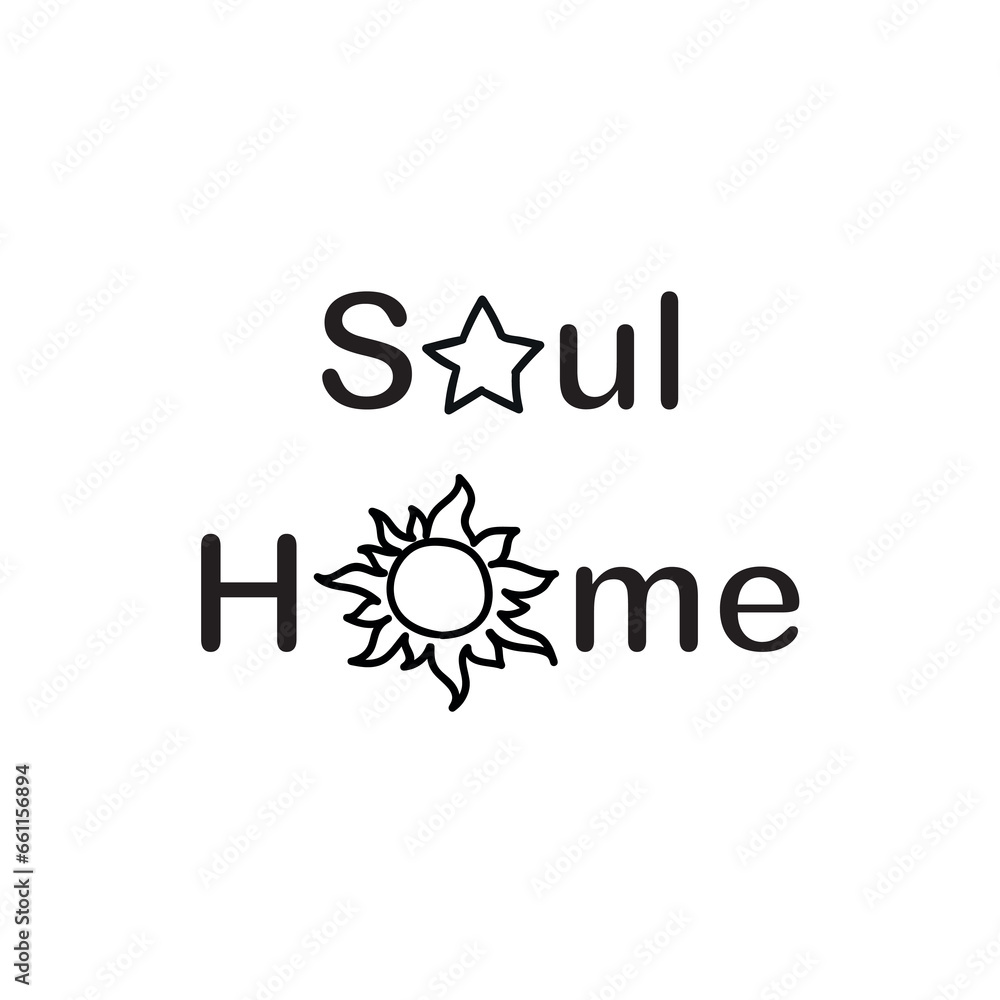 Soul Home Simple Text Illustration
