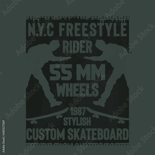 typographic vector illustration of skateboarding and new york theme .t shirt graphics