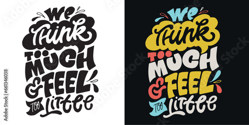 Cute funny hand drawn doodle lettering. T-shirt design, mug print.