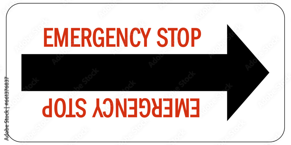 Shut off warning sign and labels emergency stop Shut off warning sign and labels emergency stop