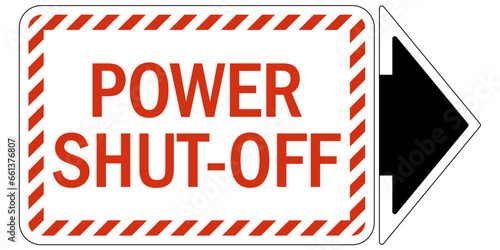 Shut off warning sign and labels power shut off