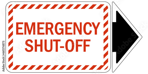 Shut off warning sign and labels emergency shut off