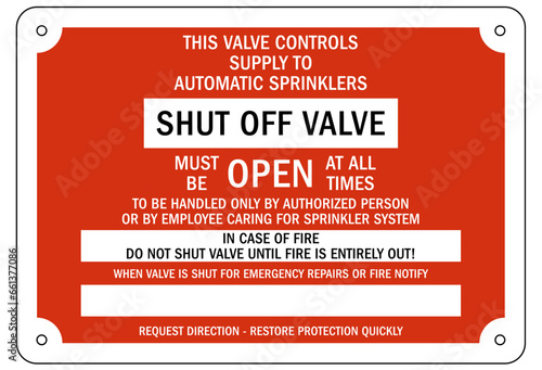 Sprinkler shut off sign and labels shut off valve