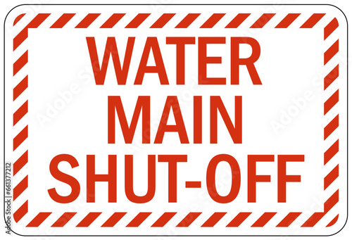 Water shut off sign and labels