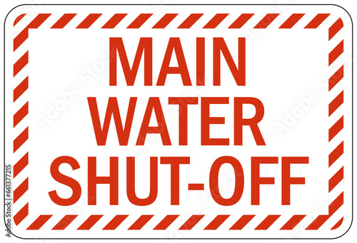 Water shut off sign and labels