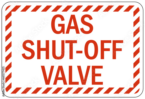 Gas shut off sign and labels gas shut off valve