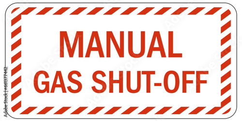 Gas shut off sign and labels manual gas shut off