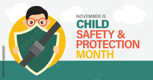 National Child Safety and Protection Month campaign banner. Featuring child holding shield and strapped with seatbelt.