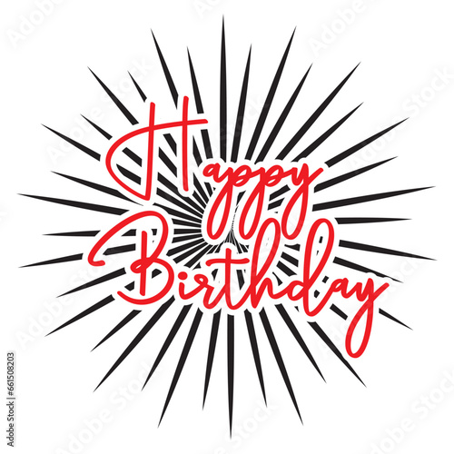 Happy birthday handwritten text lettering on white background. Happy Birthday Hand drawn text phrase. Vector illustration.