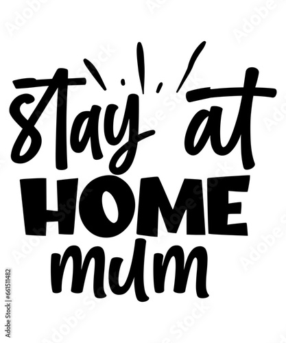 stay at home mum svg 