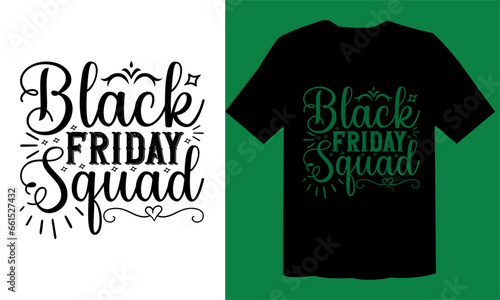 Black Friday Squad T shirt Design , Friday SVG, Friday T Shirt File
