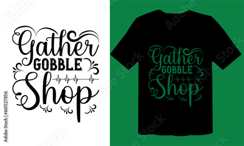 Gather Gobble Shop T shirt Cut File, Friday SVG File