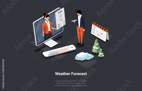 Weather Forecast For Every Day of the Week. Man Is Looking At Screen With Woman Weather Forecast Online Assistant. Information With Temperature And Precipitation. Isometric 3D Vector Illustration