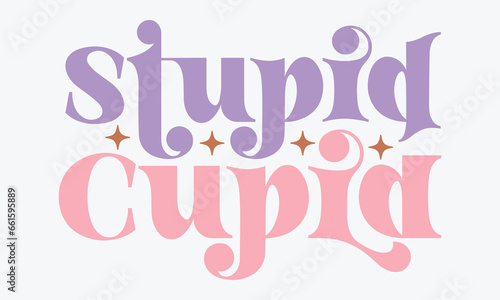 Stupid cupid Retro SVG Design