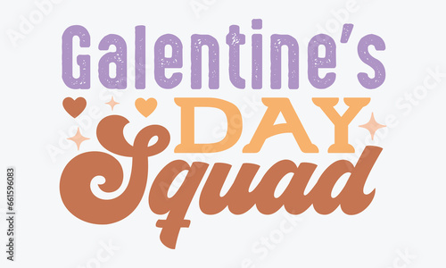 Galentine's day squad Retro SVG Design