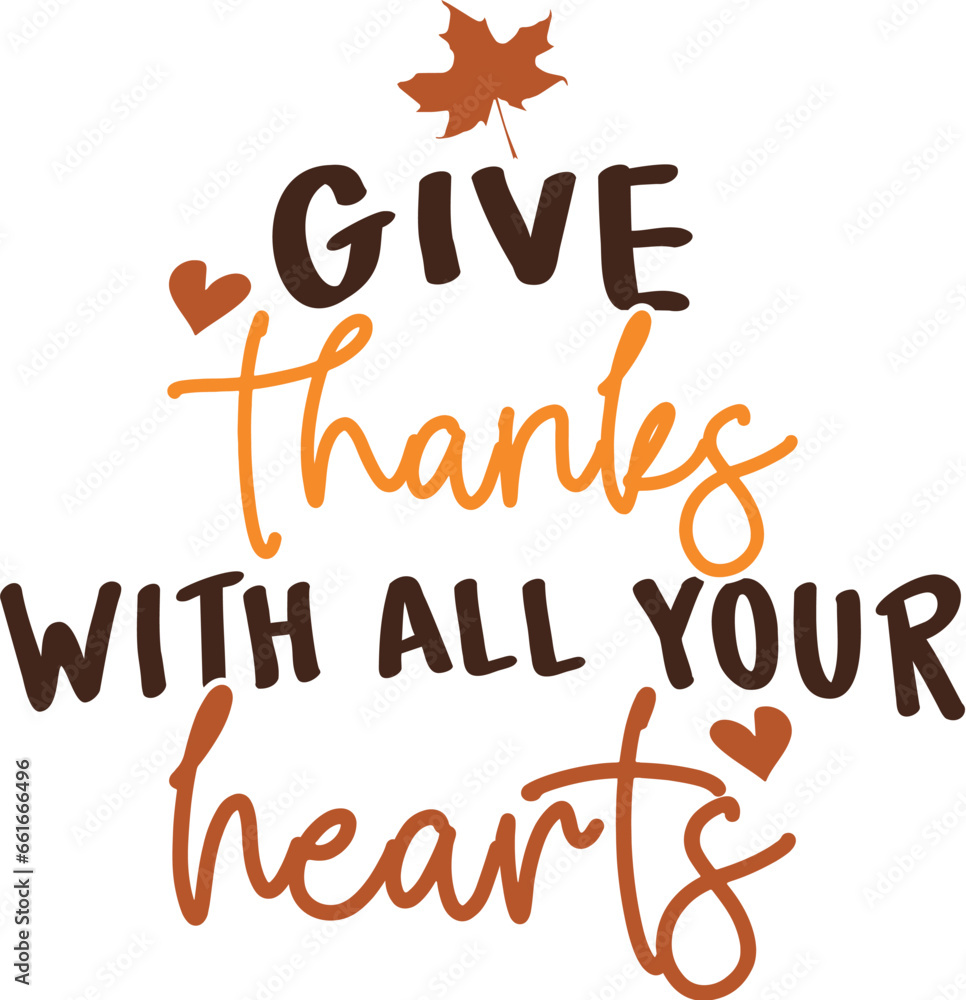Fototapeta premium Thanksgiving SVG, Give Thanks SVG, Fall SVG, Autumn SVG