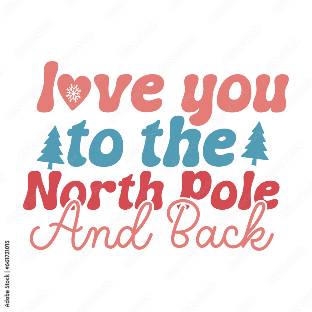 Love You to the North Pole and Back