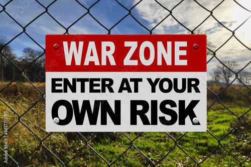 War zone - Enter at your own risk