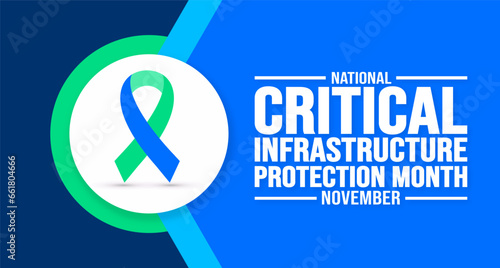 November is National Critical Infrastructure Protection Month background template. Holiday concept. background, banner, placard, card, and poster design template with text inscription.