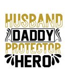 husband daddy protector hero svg