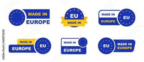 Made in Europe labeling set. Collection of label made in EU. European Union product. Made in EU icon. Europe quality emblem. Vector illustration.
