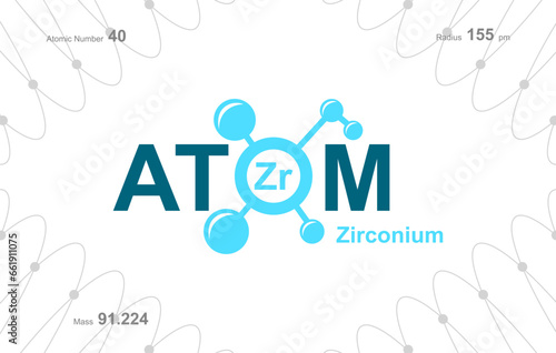 modern logo design for the word "Atom". Atoms belong to the periodic system of atoms. There are atom pathways and letter Zr.