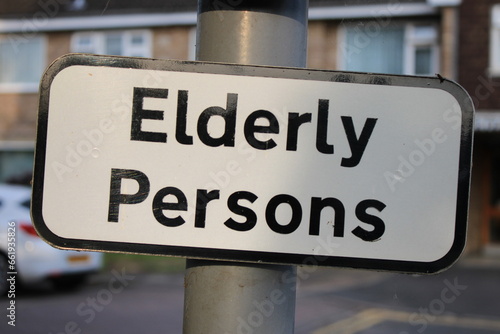 Road sign Elderly Persons taken outside a care home