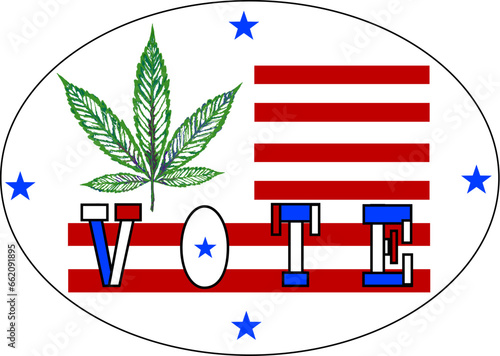 Vote logo with red and white stripes and marijuana leaf