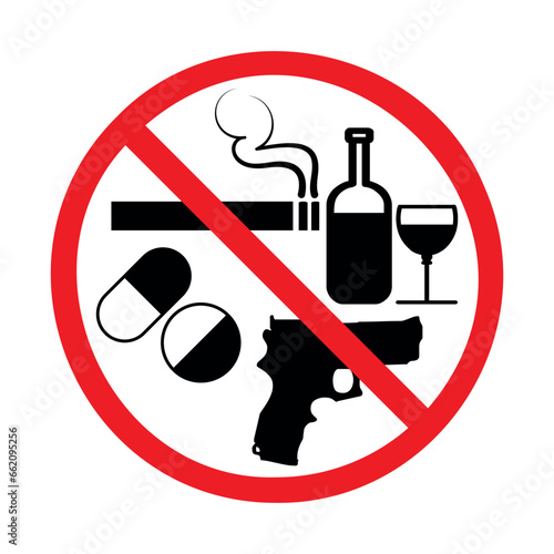 Vector No smoking, no drugs, no alcohol, no weapons prohibition sign symbol.
