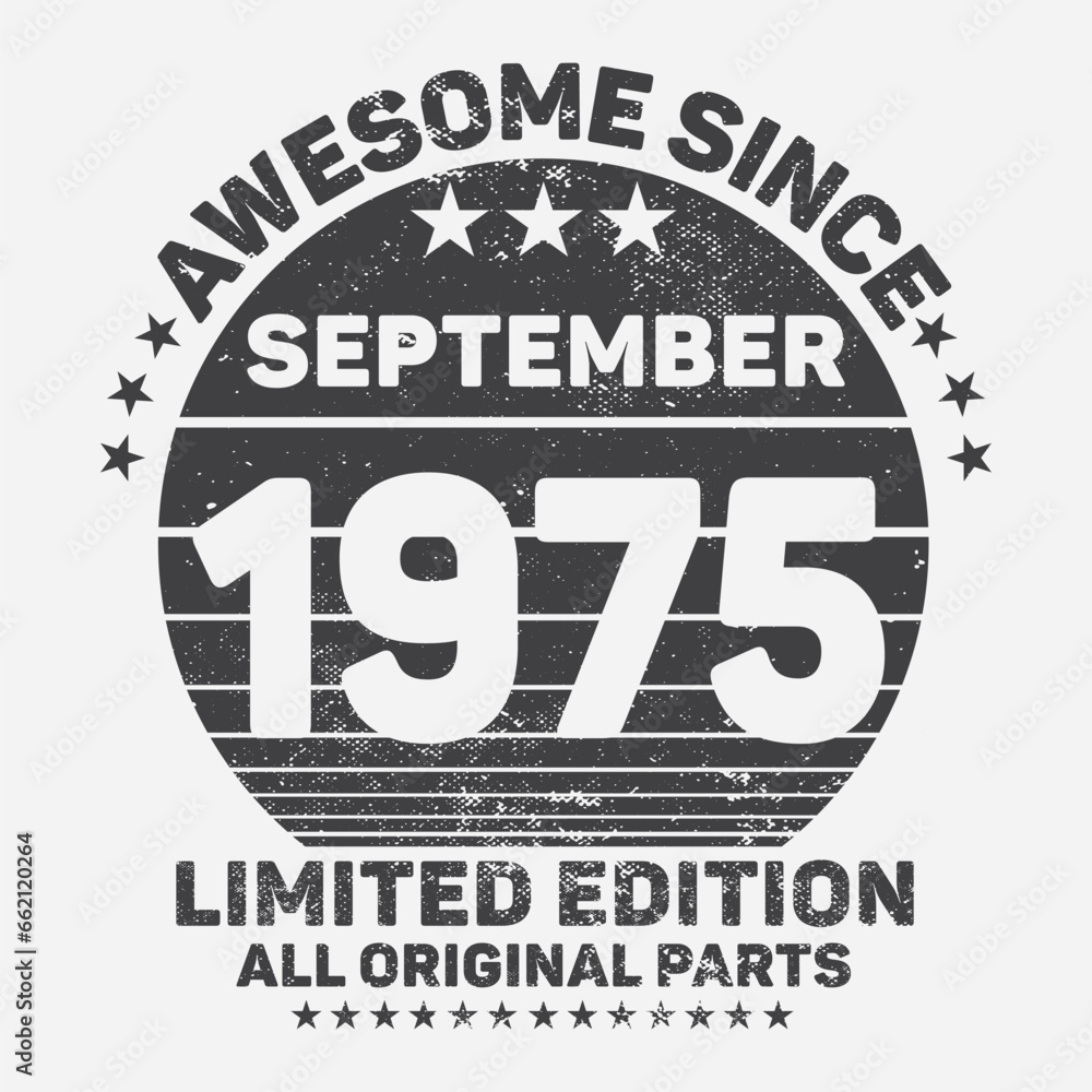 Awesome Since 1975. Vintage Retro Birthday Vector, Birthday gifts for women or men, Vintage birthday shirts for wives or husbands, anniversary T-shirts for sisters or brother