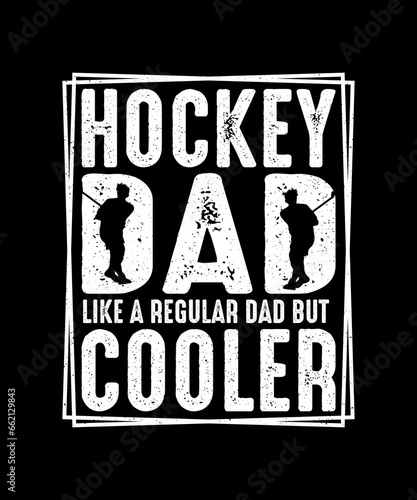 Canvas Print Hockey T-shirt Design Hockey dad like a regular dad but cooler