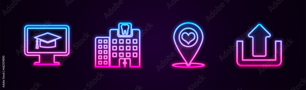 Set line Monitor with graduation cap, Dental clinic, Map pointer heart and Upload. Glowing neon icon. Vector Set line Monitor with graduation cap, Dental clinic, Map pointer heart and Upload. Glowing neon icon. Vector