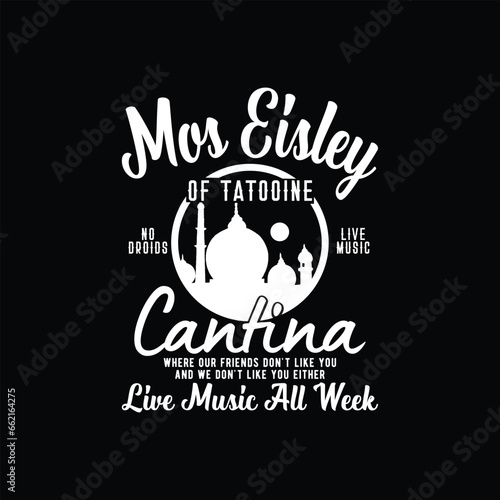 Mos. Eisley of Tatooine cantina live music all week