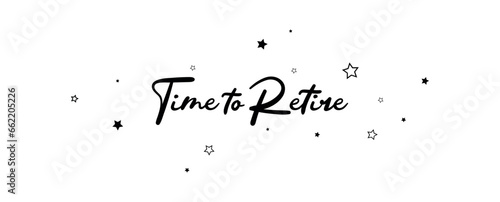 time to retire card on white background