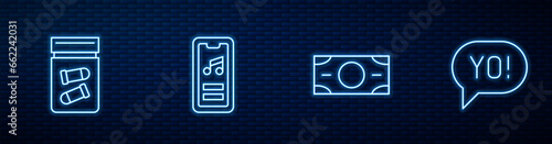 Set line Stacks paper money cash, Evidence bag with bullet, Music player and Yo slang lettering. Glowing neon icon on brick wall. Vector
