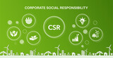 CSR Banner icons for businesses and organizations, About social responsibility and giving back to the community on a green background.