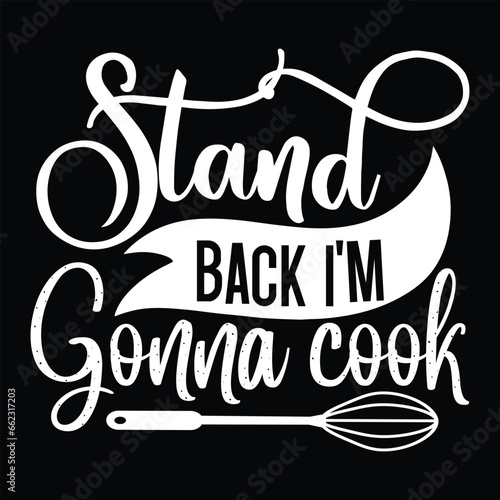 Stand back I'm gonna cook