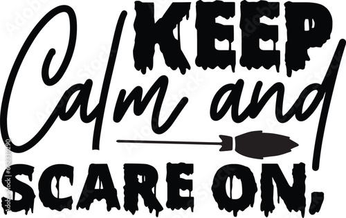 Keep calm and scare on