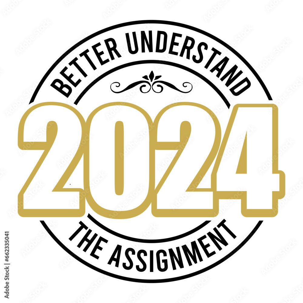 2024 Better Understand The Assignment SVG